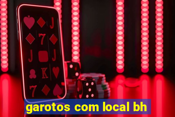 garotos com local bh